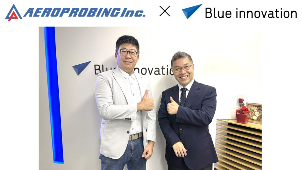 ブルーイノベーション、台湾のドローンメーカーAeroprobing社とドローンソリューションの海外販売に関する覚書（MOU）を締結 – DRONE