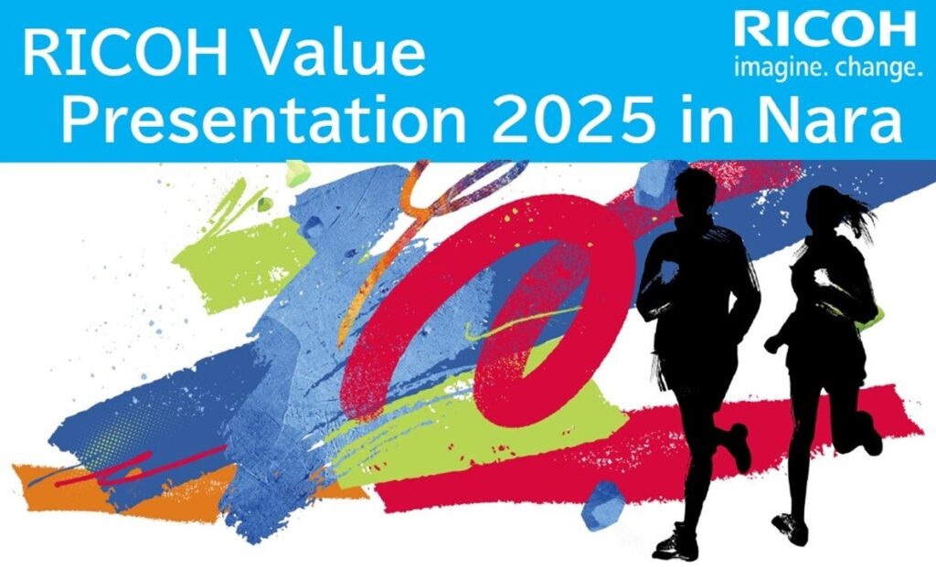 「RICOH Value Presentation 2025 in NARA」を2025年7月11日・18日に開催