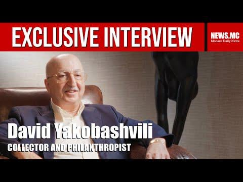 コレクターで慈善家のデイビッド・ヤコバシュビリとのインタビュー