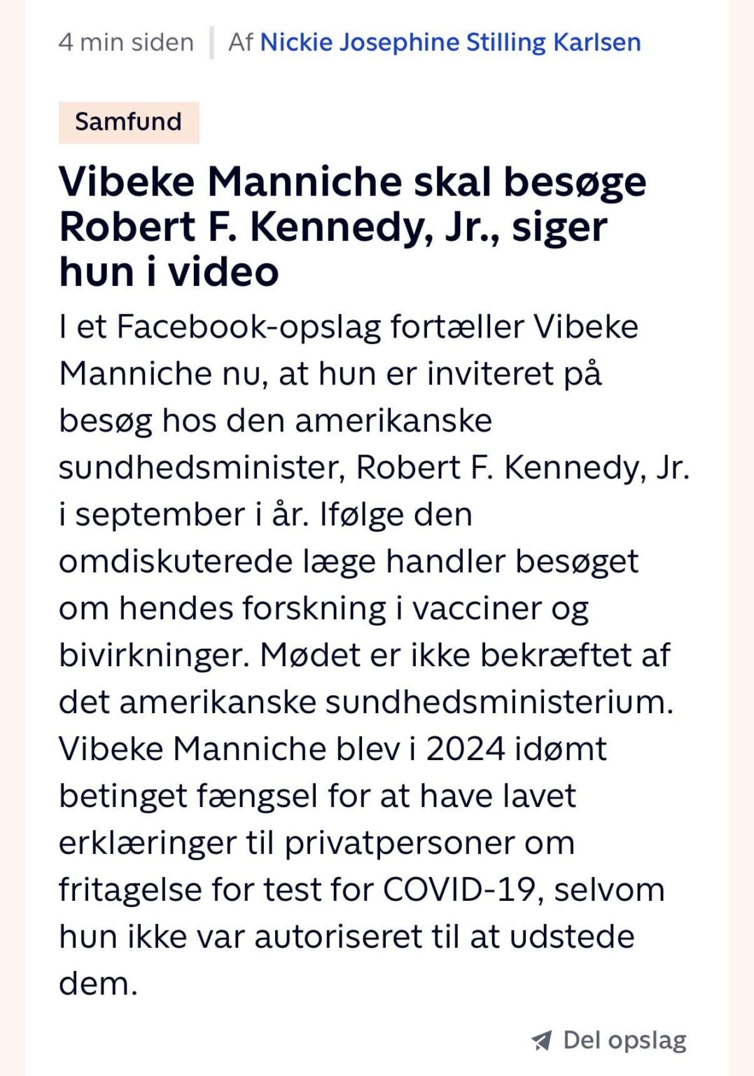 Vibeke MannicheはRobert F. Kennedy Jr.を訪問しなければならない、と彼女はビデオで言います