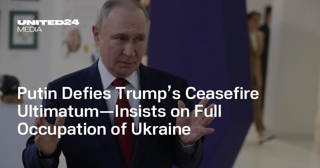 プーチンはトランプの停戦究極に逆らう - ウクライナの完全な占領に関する職人