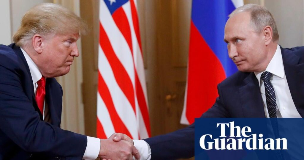 プーチンと一緒に部屋にいるトランプは、災害のレシピです - 彼らの最後の会議を見てください - ガーディアン
