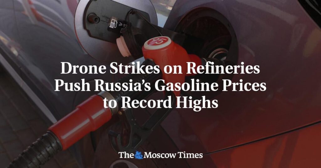 製油所でのドローンストライキがロシアのガソリン価格を高値に押し進める