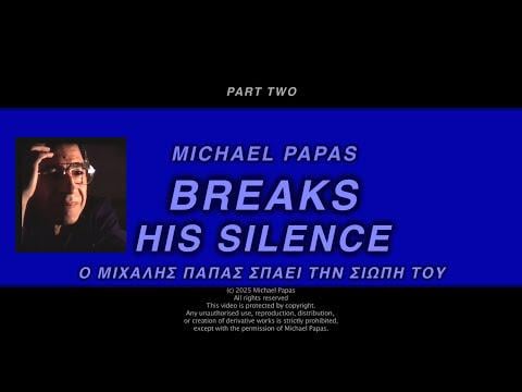 マイケル・パパスが彼の沈黙を破るパート2（英語字幕）