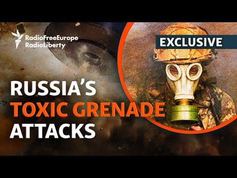 ロシアはウクライナに対して禁止された化学兵器を使用しています| RFE/RL専用