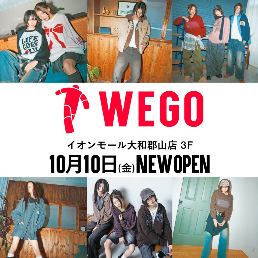 WEGOイオンモール大和郡山店オープン♪ – WEGO ONLINE STORE