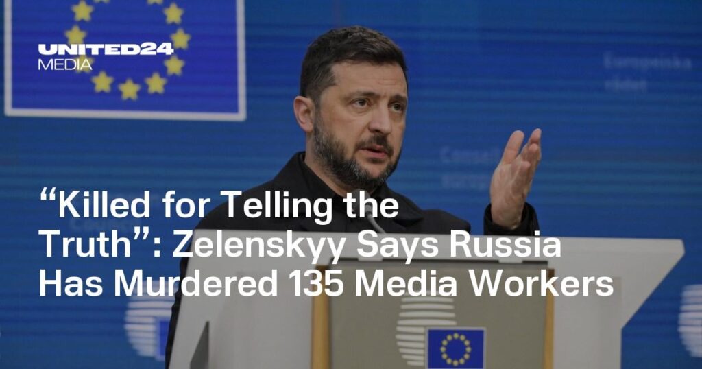 「真実を語ったために殺害」：ゼレンスキー大統領、ロシアがメディア関係者135人を殺害したと発言