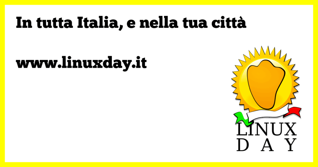今週土曜日、イタリアの 47 都市で再び Linux Day が開催されます