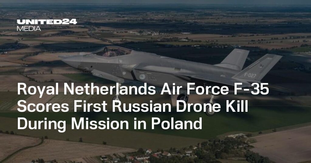 ロイヤルオランダ空軍F-35ポーランドでのミッション中に最初のロシアのドローンキル