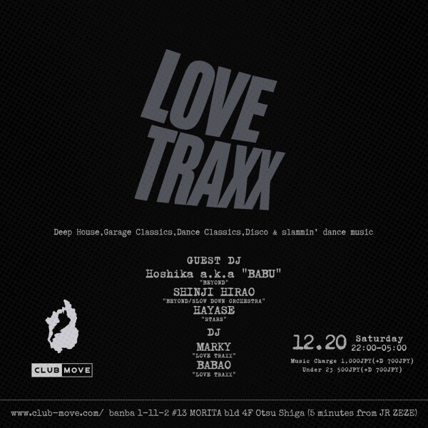 “LOVE TRAXX” -Winter Special- @ CLUB MOVE, 滋賀県 "LOVE TRAXX" -Winter Special- @ CLUB MOVE, 滋賀県