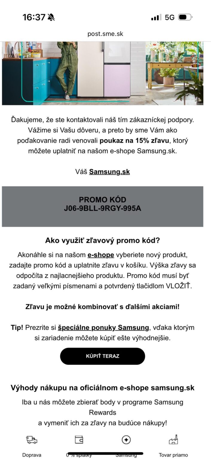 こんにちは、Samsung.sk から何かを購入する予定がある人は、ここで 15% 割引を受けられます。