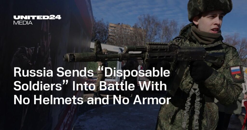 ロシア、ヘルメットも防具もつけずに「使い捨て兵士」を戦場に送り込む