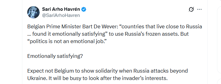 ベルギーのバート・デ・ヴェーバー首相：「ロシアの近くに住む国々は…ロシアの凍結資産を利用することに精神的に満足していると感じた」。