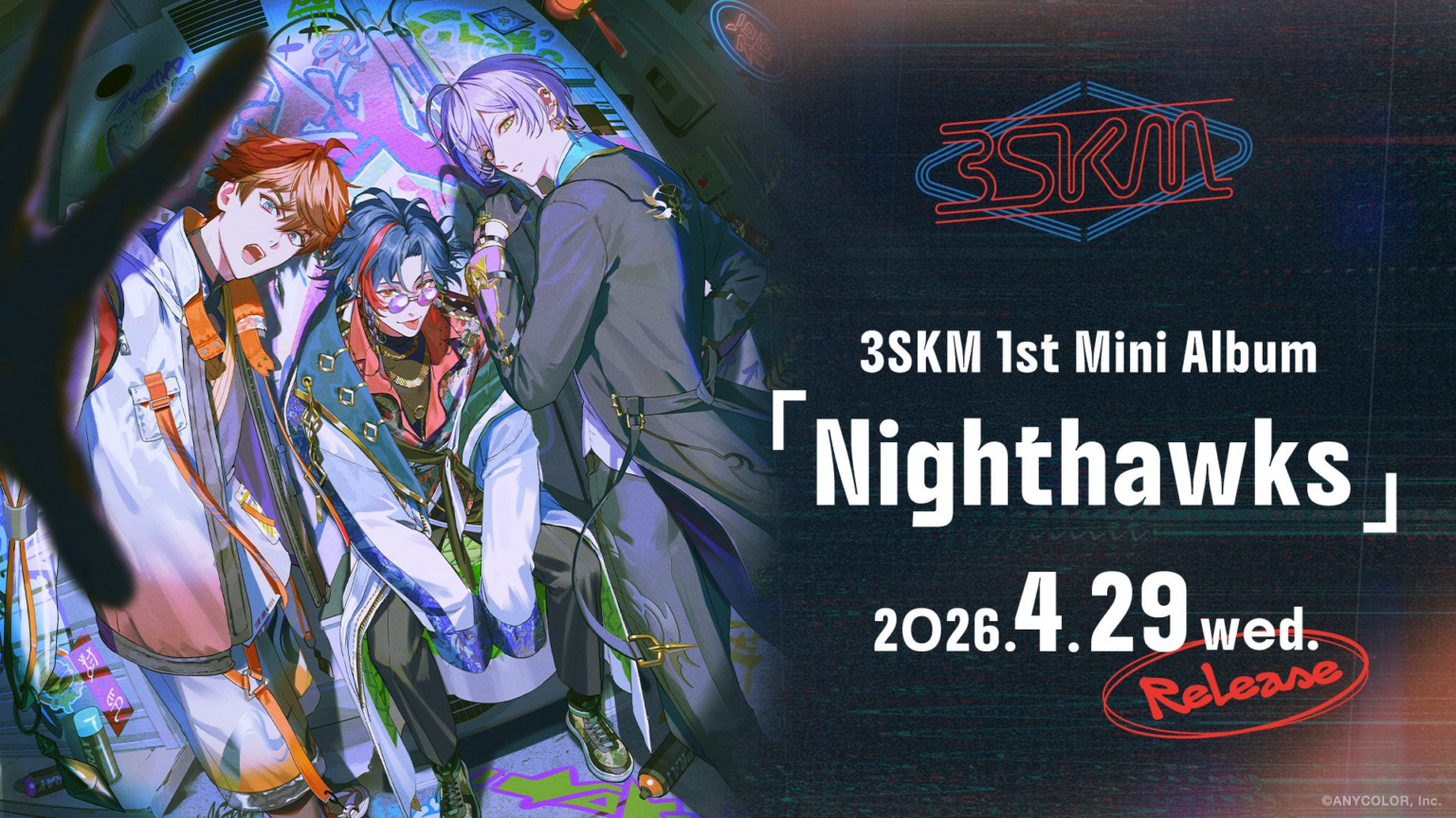 【にじさんじ】3SKM 1st Mini Album「Nighthawks」2026年4月29日(水)発売決定！ | ANYCOLOR株式会社のプレスリリース