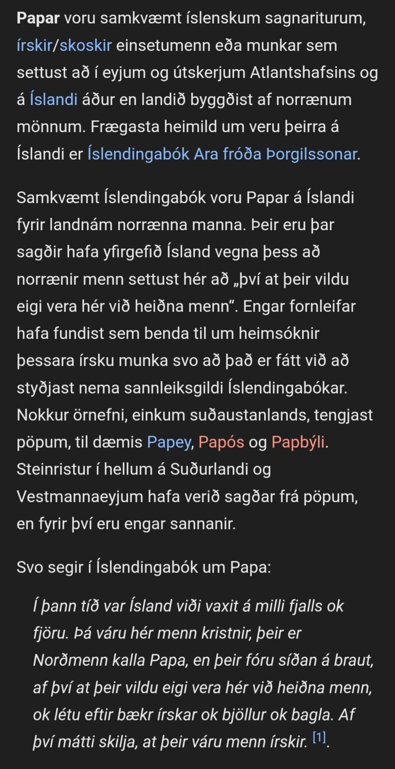 それを裏付ける考古学的遺跡がないのに、なぜパパがアイスランドにいたことが事実として語られるのでしょうか?