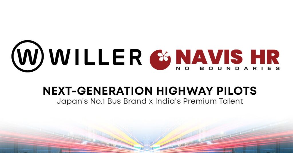 インドの特定技能人材をWILLERの「ハイウェイパイロット」へ。NAVIS HRが運行品質を支える次世代プロフェッショナルの育成・招聘プロジェクトを始動。 | NAVIS HUMAN RESOURCES Pvt,Ltd.のプレスリリース