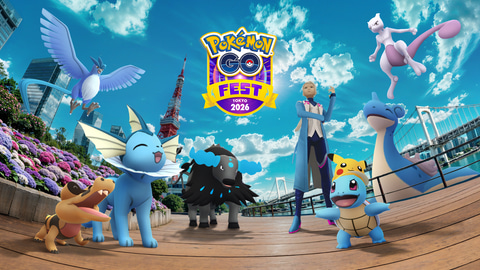 【ポケモンGO】「Pokémon GO Fest 2026：東京」5月29日より開催！ プレイエリアは東京都全域。10周年に相応しい過去最大の規模のイベントに（GAME Watch）