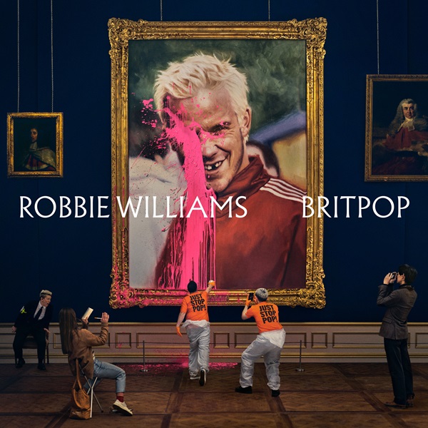 Robbie Williams（ロビー・ウィリアムズ）『Britpop』英国ポップ界のスーパースター クリス・マーティンやトニー・アイオミなど豪華ゲスト参加のニュー・アルバム - TOWER RECORDS ONLINE