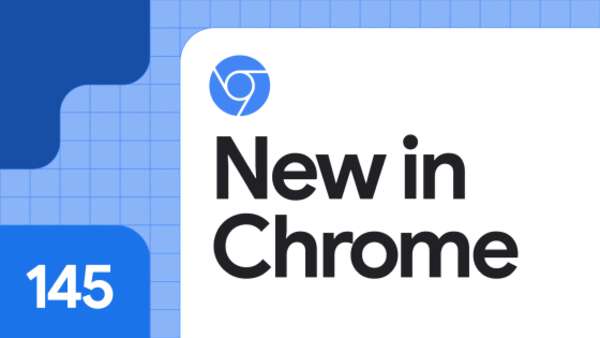 「Google Chrome 145」安定版リリース、マルチカラムレイアウトの折り返しに対応|au Webポータル経済・ITニュース