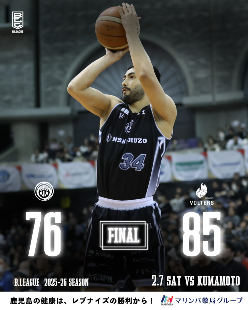 りそなグループ B.LEAGUE 2025-26シーズン 第19節（2/7）試合結果のお知らせ | 鹿児島レブナイズ