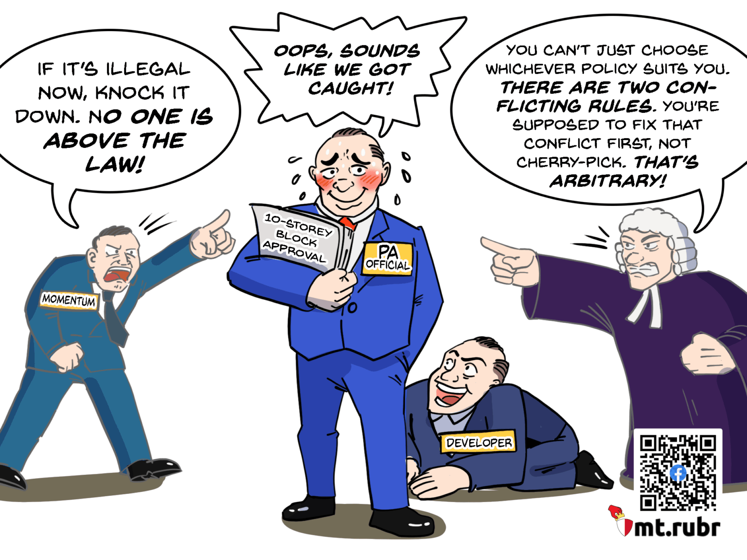 計画当局は、矛盾する計画規則を無視して 10 階建ての街区を承認したことが発覚した。裁判所は許可を取り消し、モメンタムは現在、建物の取り壊しを求めている。