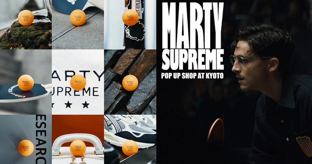 「アーバンリサーチ」がA24最新作「マーティ・シュプリーム」のポップアップを京都で開催 - WWDJAPAN