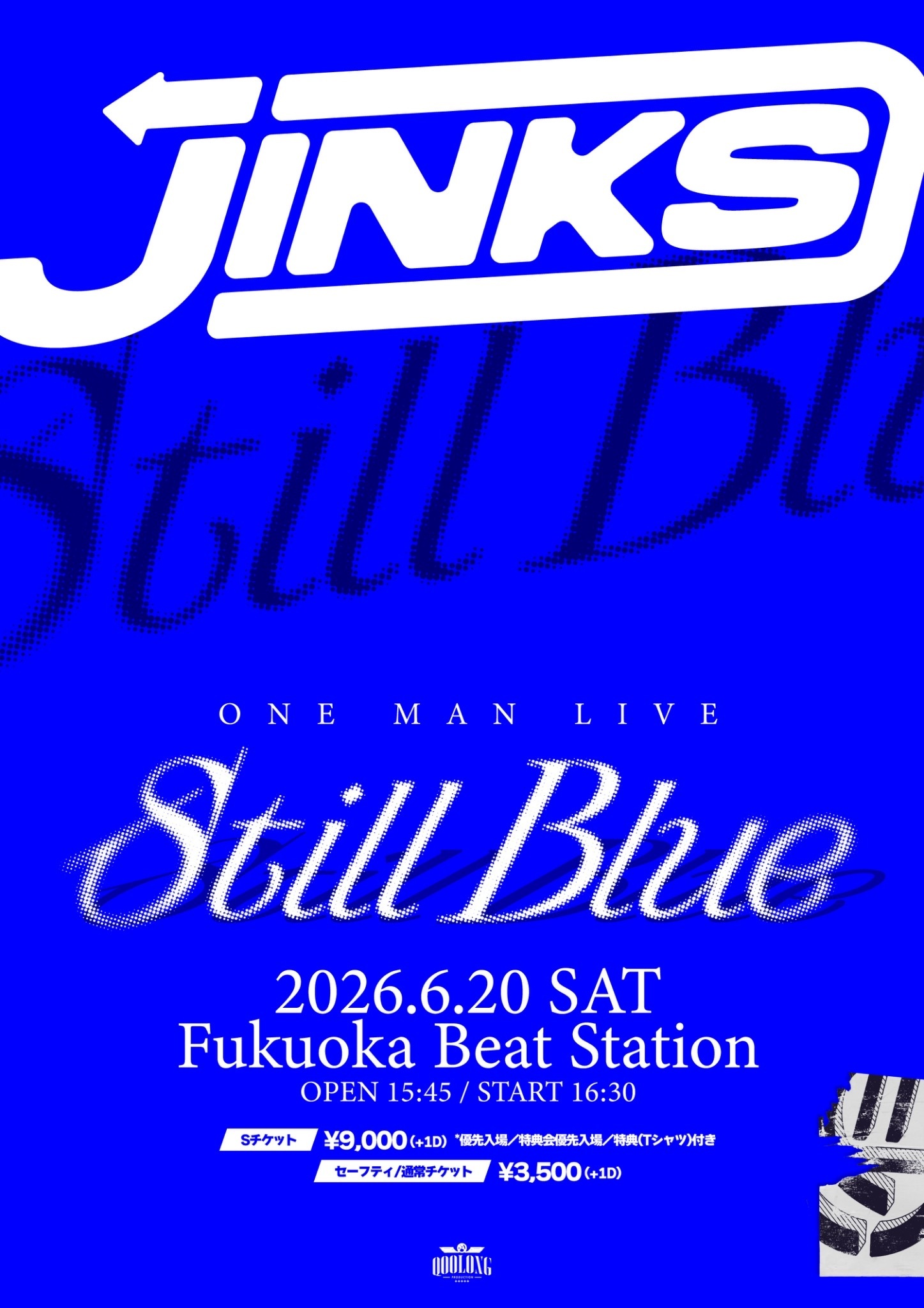 JINKS ONE MAN LIVE『Still Blue』