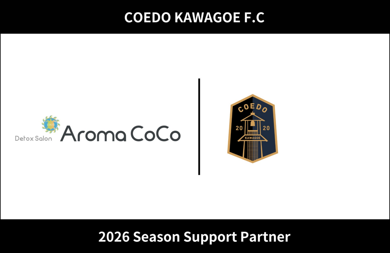 埼玉県川越市からJリーグを目指す「COEDO KAWAGOE F.C」、Detox Salon アロマココと2026シーズンのサポートパートナー契約を締結