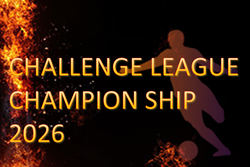 速報！Challenge League Champion Ship 2026全国大会（チャレンジリーグチャンピオンシップ）　優勝はDREAM FC（大阪）！引き続き未判明分の情報募集