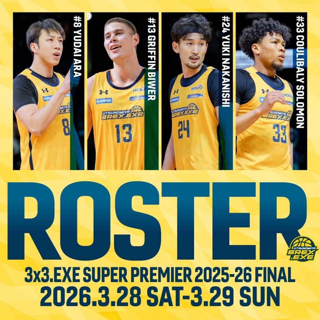 【3x3】3x3.EXE SUPER PREMIER 2025-26 FINAL 出場