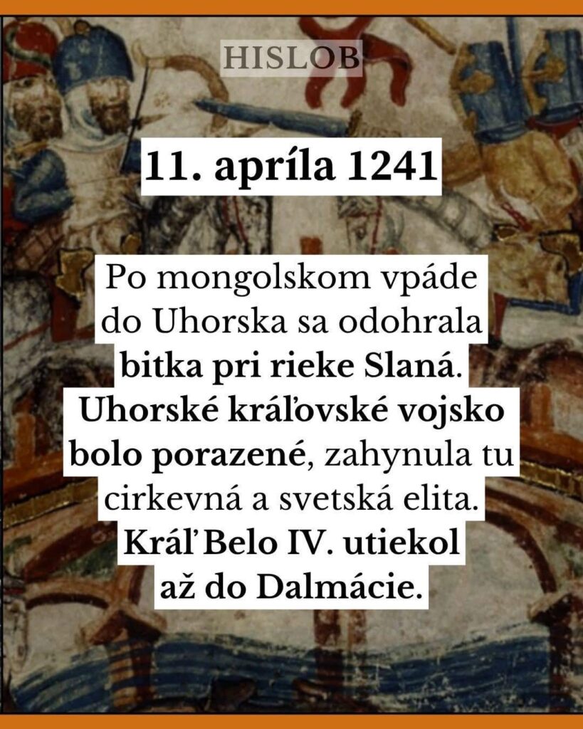 1241年4月11日 - スラナ川近くの戦い。