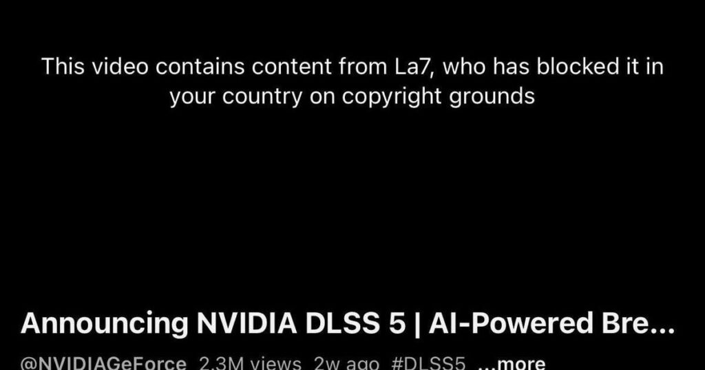 La7 が著作権を主張したため、YouTube は NVIDIA の DLSS 5 プレゼンテーションを削除しました