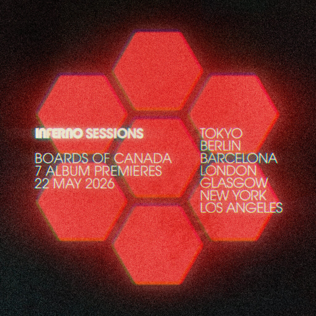 BOARDS OF CANADA最新アルバム『INFERNO』先行試聴イベントが東京で開催！ – Pointed