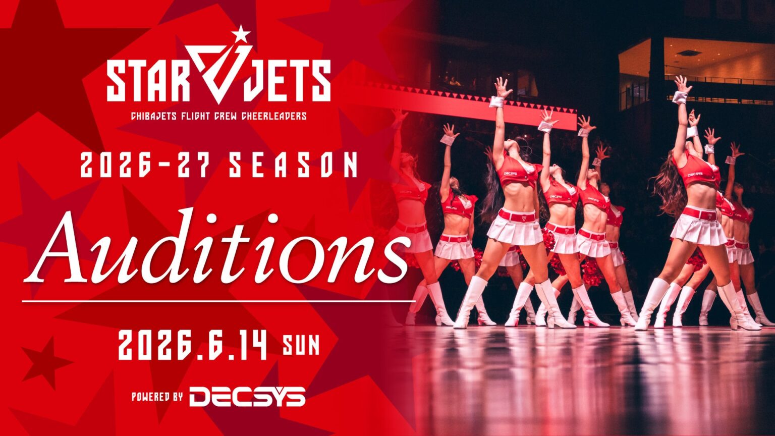 [4/24 更新]フライトクルーチアリーダーズ「STAR JETS」2026-27シーズンメンバーオーディション powered by DECSYS開催日程決定のお知らせ