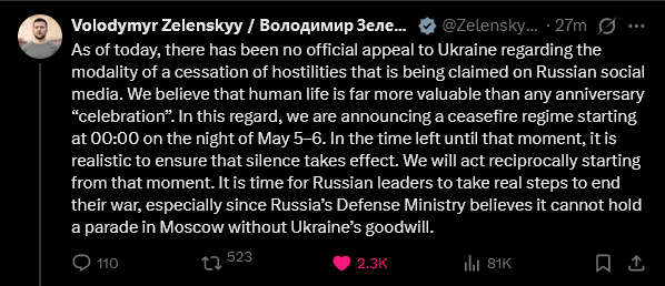 ヴォロディミル・ゼレンスキー大統領、5月5日と6日の停戦を発表 「特にロシア国防省は、ウクライナの善意がなければモスクワでパレードを開催することはできないと考えているため、ロシア指導者らは戦争を終わらせるために本格的な措置を講じる時が来た。」