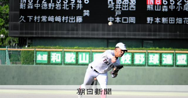 初の決勝の耐久は智弁和歌山と対戦、先制点取れれば勝機　高嶋仁の目 - 高校野球 [和歌山県]：朝日新聞