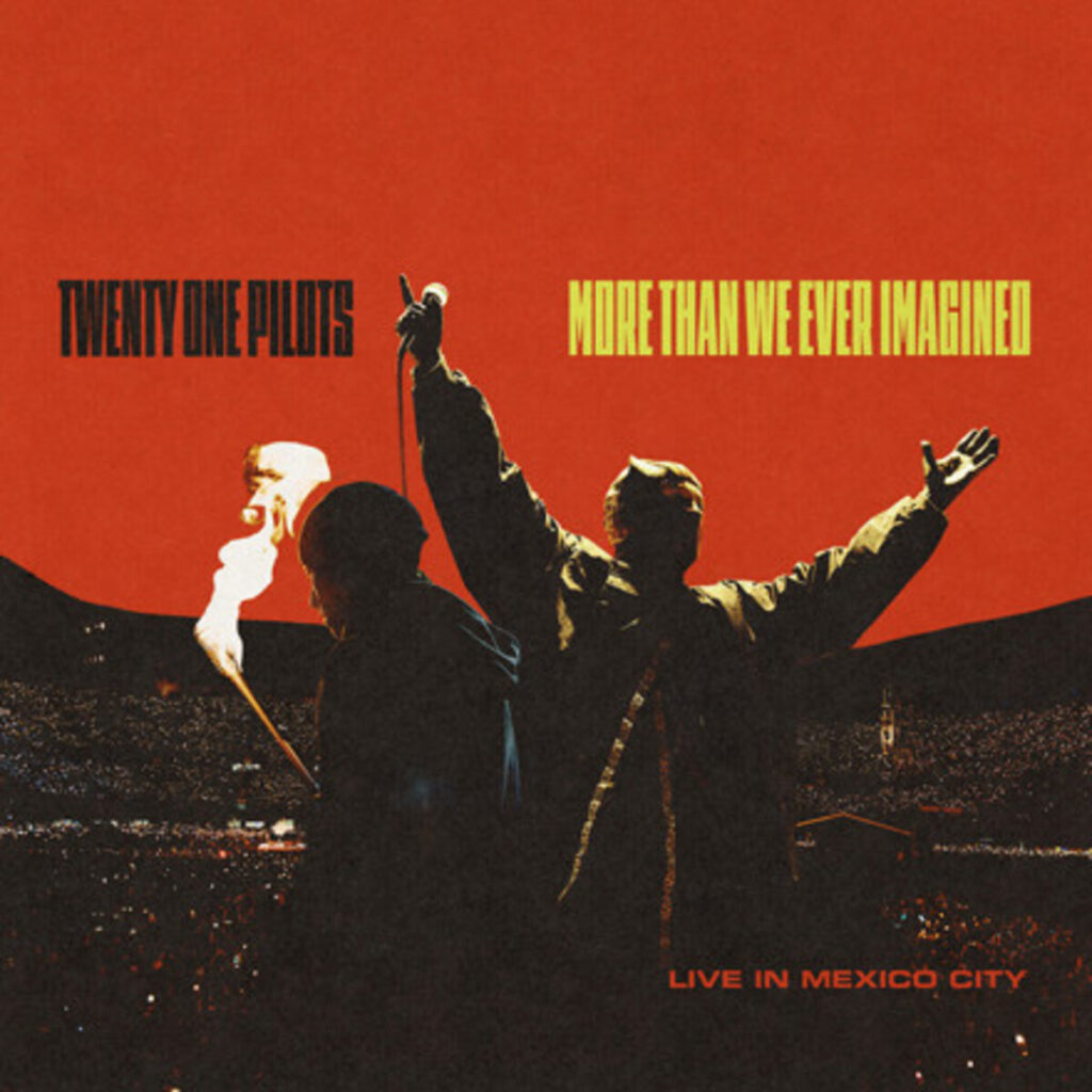 TWENTY ONE PILOTS、バンド史上最大規模のヘッドライン・ショー収めたライヴ・アルバム『More Than We Ever Imagined (Live In Mexico City)』リリース! TWENTY ONE PILOTS、バンド史上最大規模のヘッドライン・ショー収めたライヴ・アルバム『More Than We Ever Imagined (Live In Mexico City)』リリース!