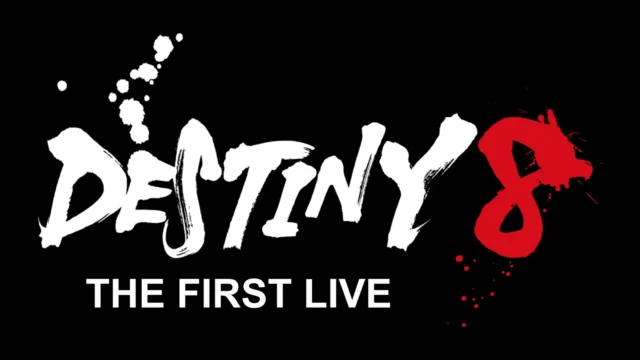 DESTINY 8 THE FIRST LIVE promotional image